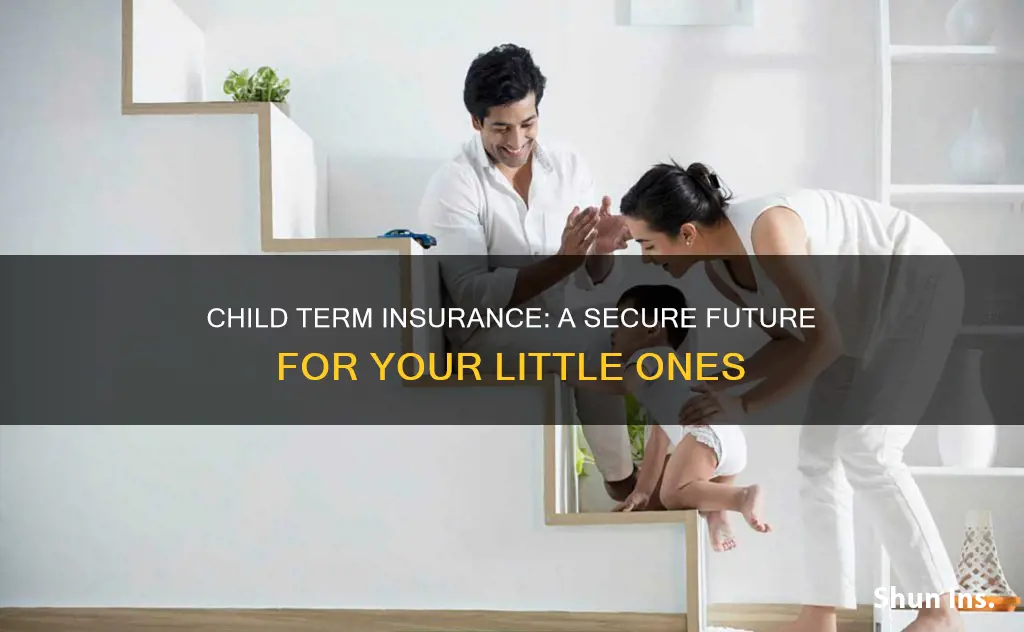 what is child term insurance