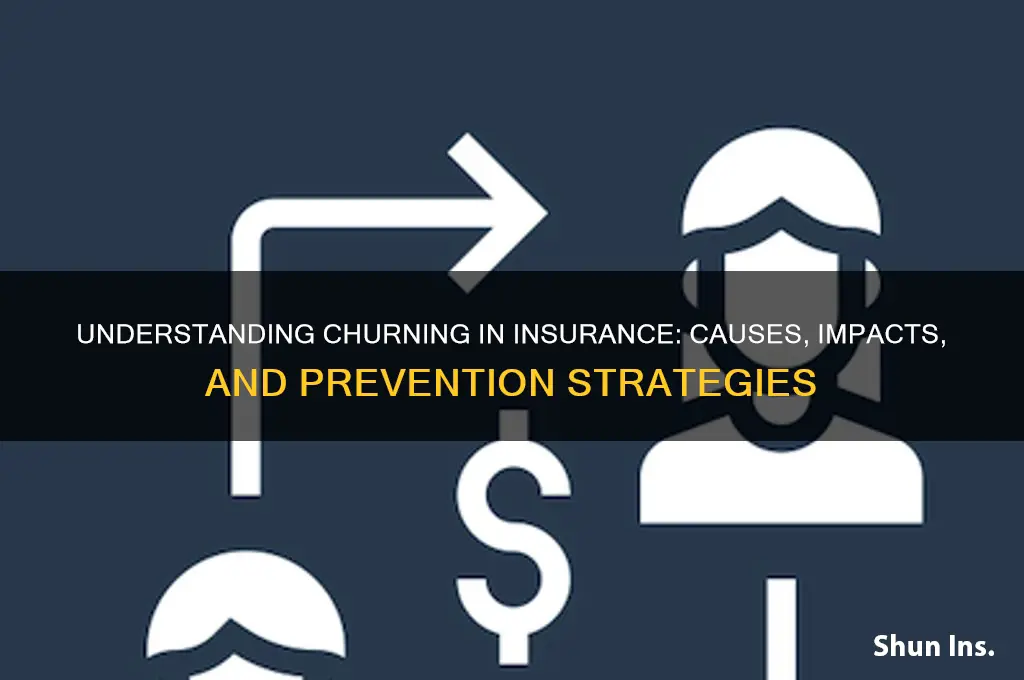 what is churning in insurance