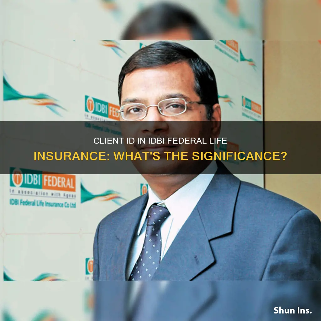 what is client id in idbi federal life insurance