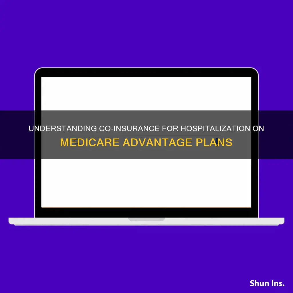 what is co-insurance on medicare advantage hospitalization