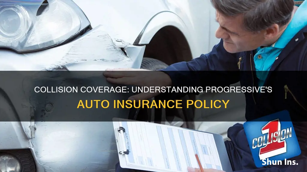 what is collision coverage in progressive insurance auto policy