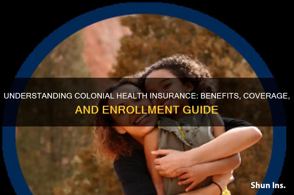 what is colonial health insurance