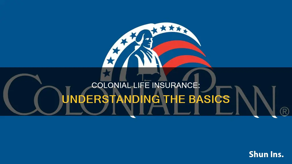 what is colonial life insurance