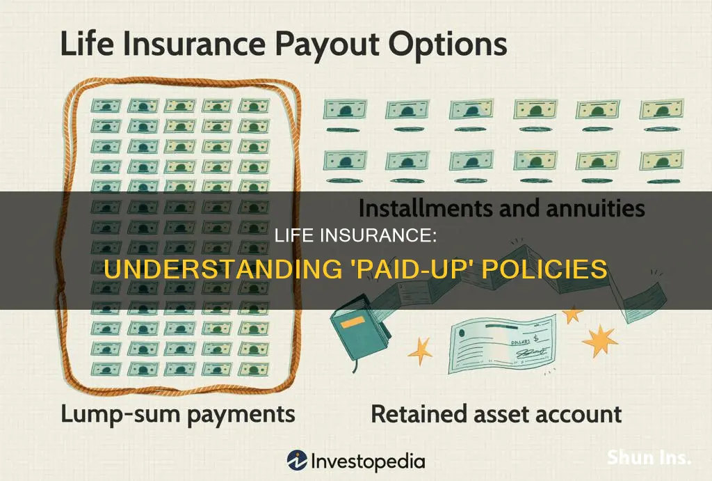 what is combined insurance life paid up to