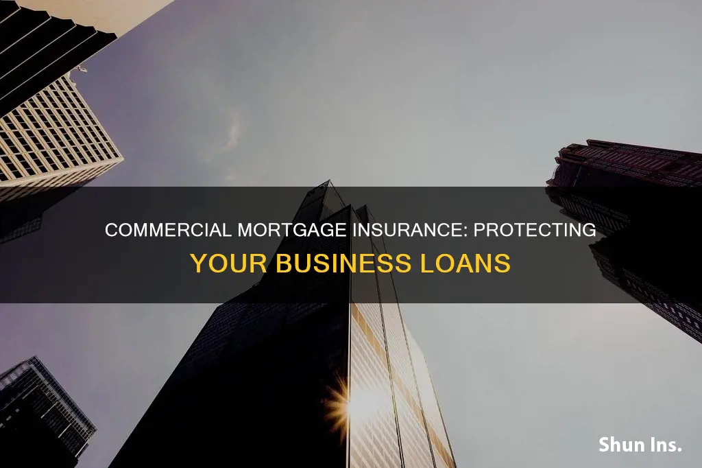 what is commercial mortgage mortgage insurance