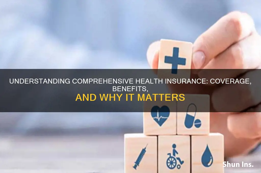 what is comprehensive health insurance