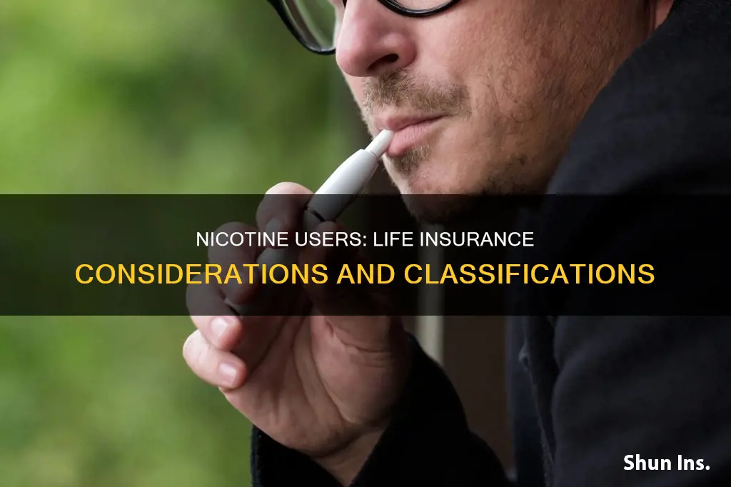 what is considered a nicotine user for life insurance