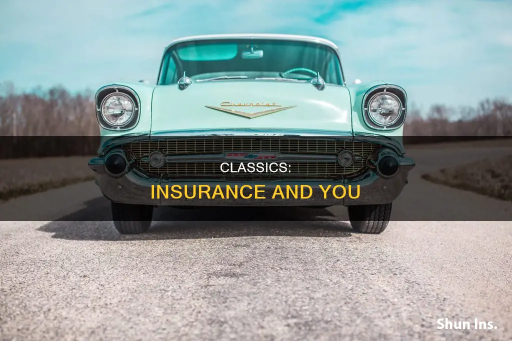 what is considered classic for insurance purposes