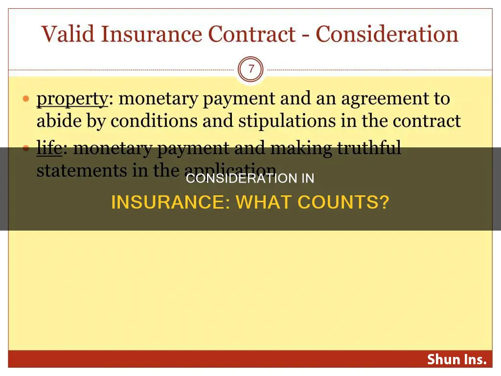 what is considered consideration in an insurance transaction