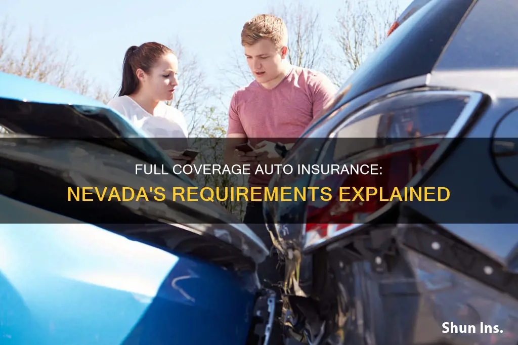 what is considered full coverage auto insurance in nevada