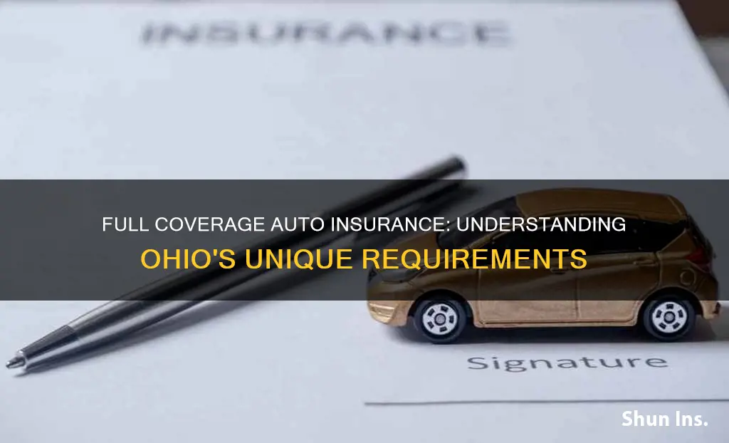 what is considered full coverage auto insurance in Ohio