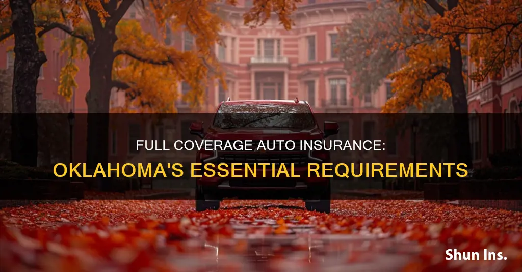 what is considered full coverage auto insurance in Oklahoma