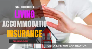 Living Accommodation Insurance: What's Covered?