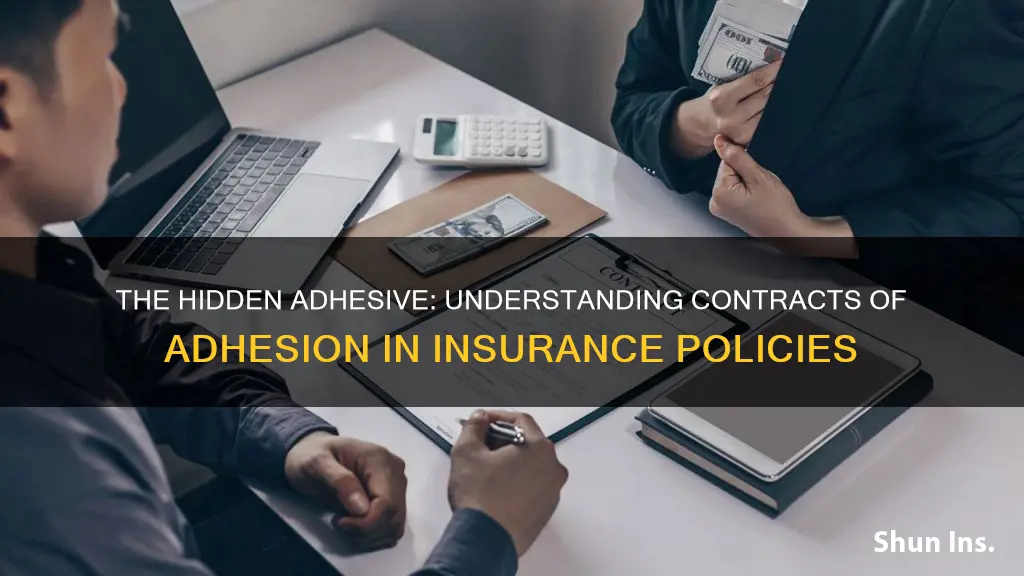 what is contract of adhesion in insurance terms