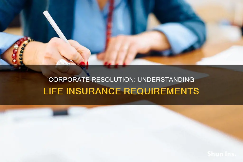 what is corporate resolution example for life insurance