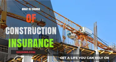 Understanding Course of Construction Insurance: Coverage, Benefits, and Importance