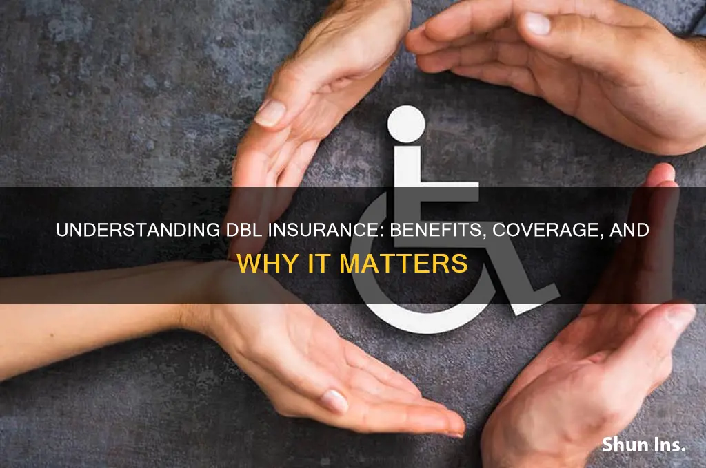 what is dbl insurance