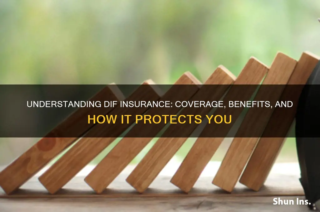 what is dif insurance