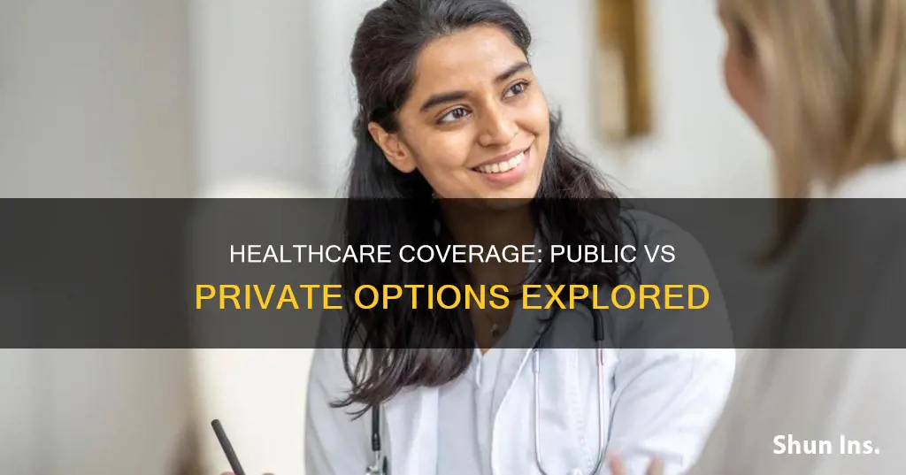 what is difference between governent healthcare and private insurence