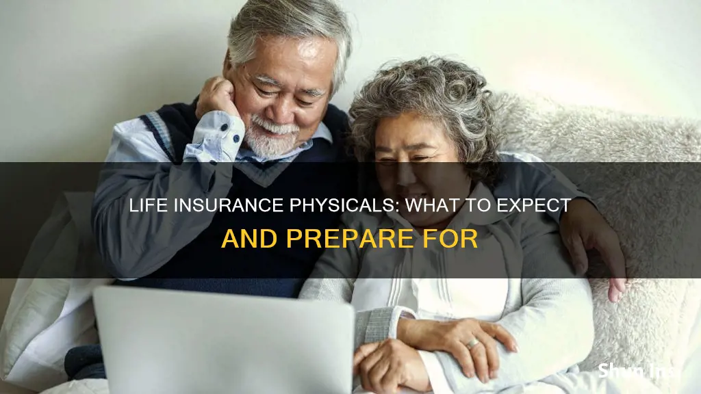 what is done for a life insurance physical