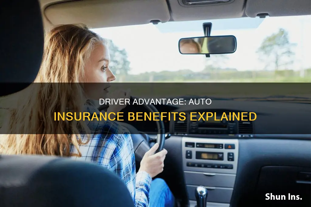 what is driver advantage on auto insurance