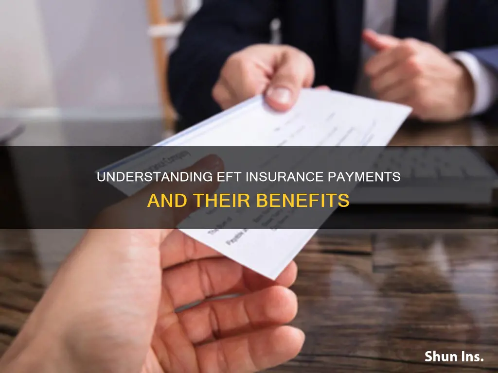 what is e f t insurance payment
