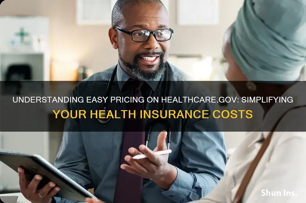 what is easy pricing on healthcare gov