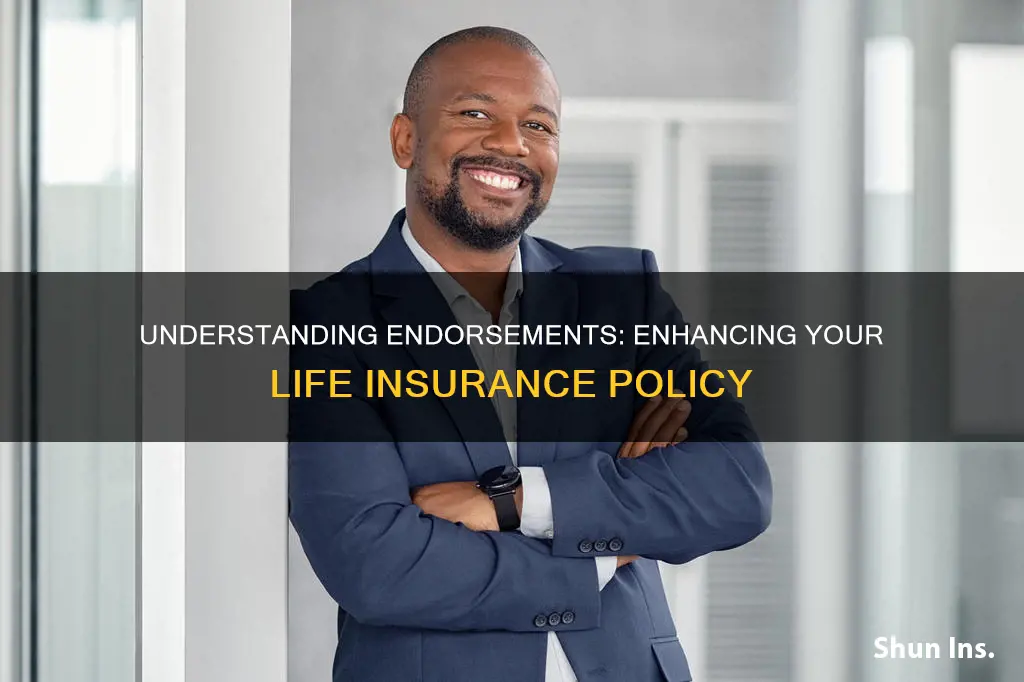 what is endorsement in life insurance