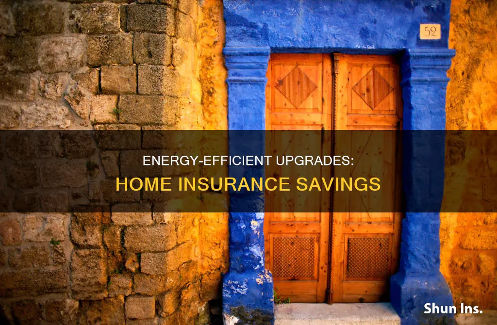 what is energy efficient upgrade in homeowners insurance