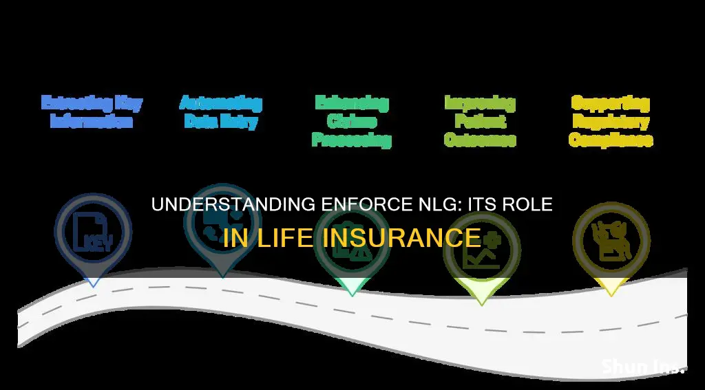 what is enforce nlg in life insurance