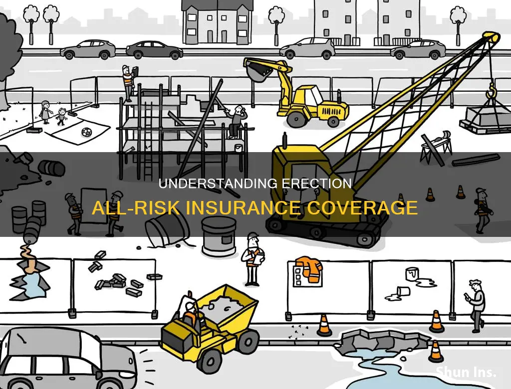 what is erection all risk insurance
