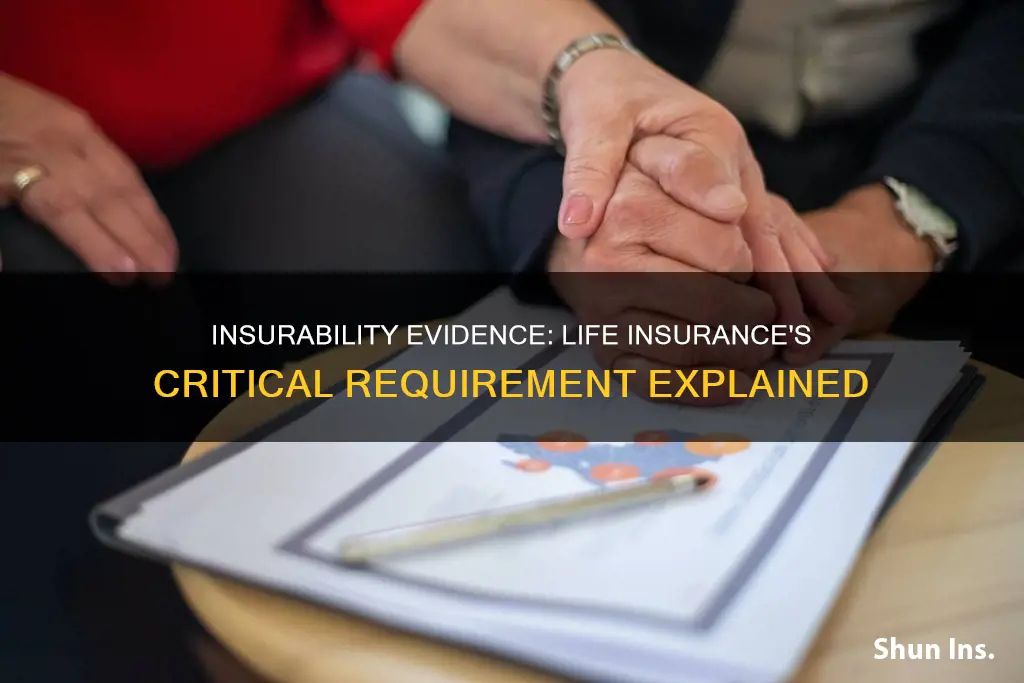 what is evidence of insurability for life insurance