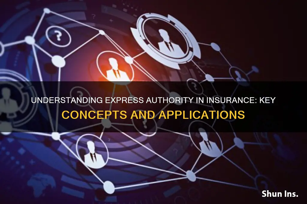 what is express authority in insurance