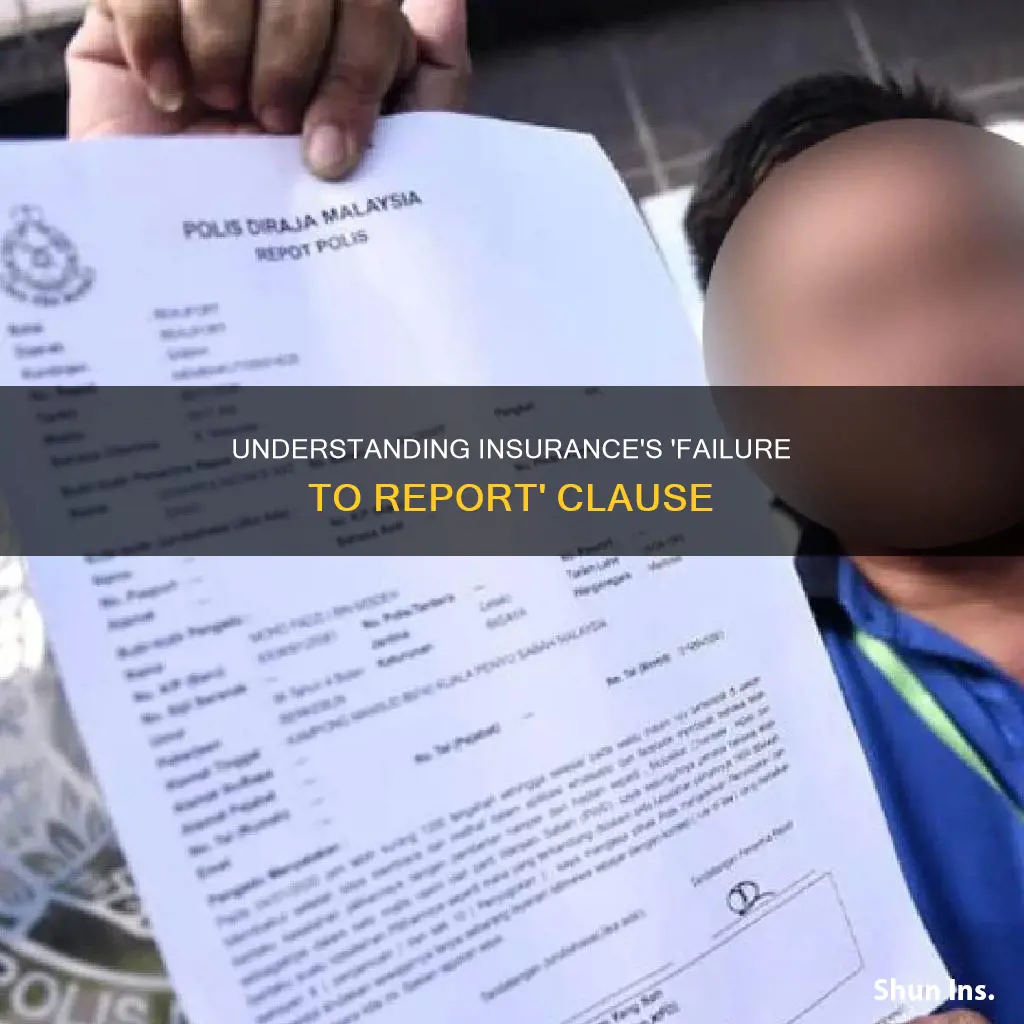 what is failure to report in insurance