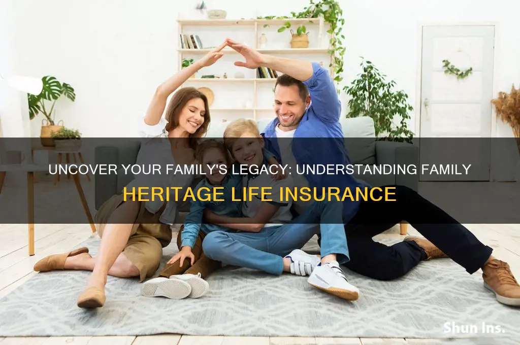 what is family heritage life insurance