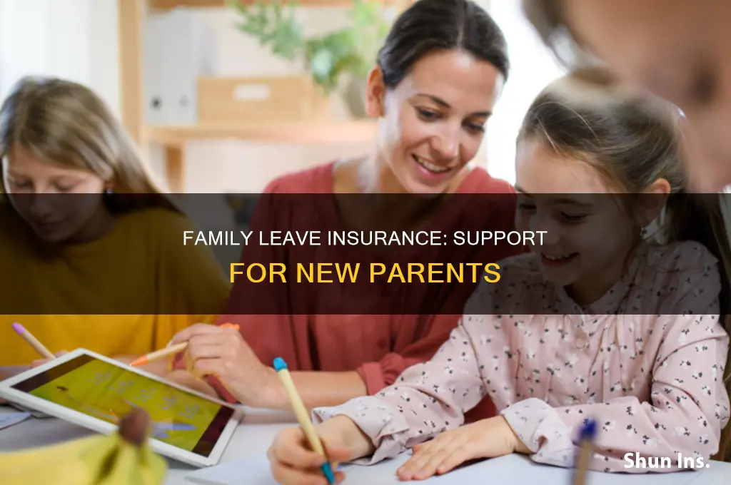 what is family leave insurance