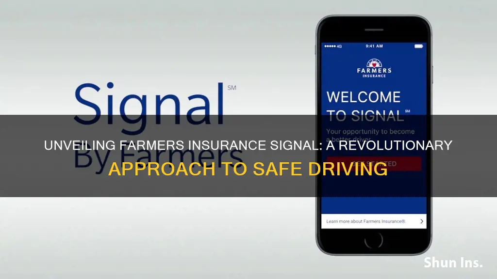 what is farmers insurance signal