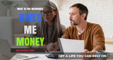 FHA Insurance: Do I Get Money Back?