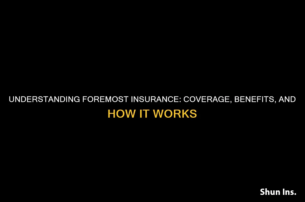 what is foremost insurance