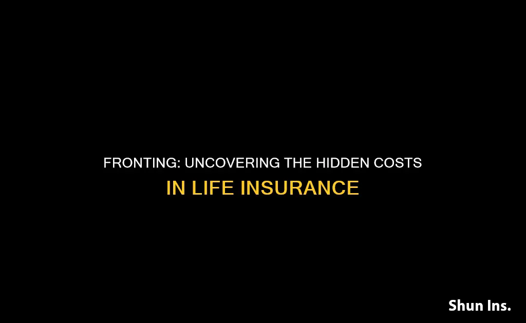 what is fronting in life insurance