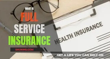 Understanding Full-Service Insurance: A Comprehensive Guide