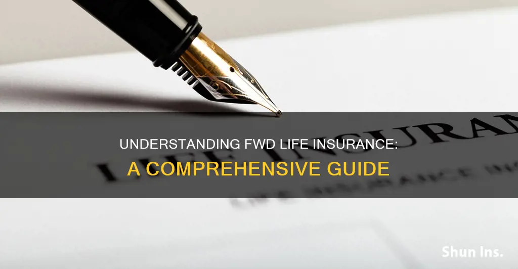 what is fwd life insurance