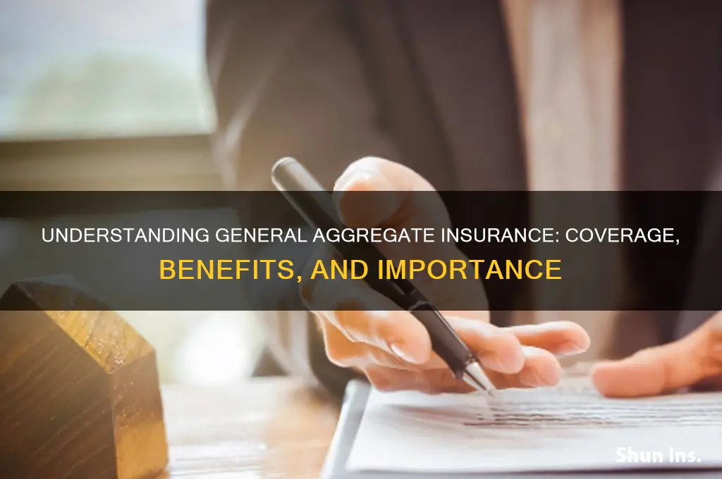 what is general aggregate insurance