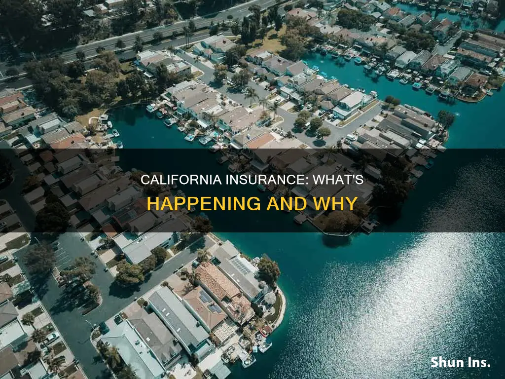 what is going on with insurance in California
