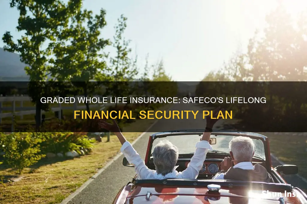 what is graded whole life insurance safeco