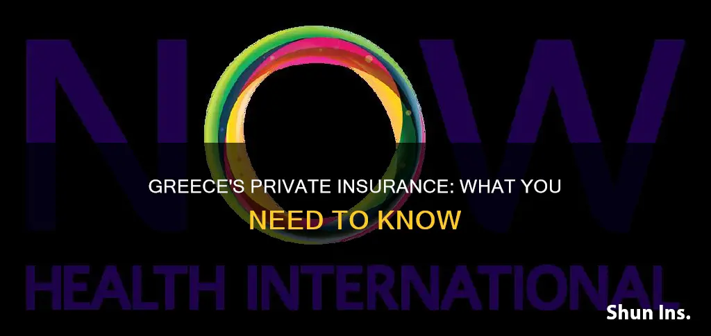 what is greeces private insurance