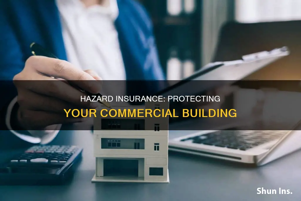 what is hazard insurance on commercial building