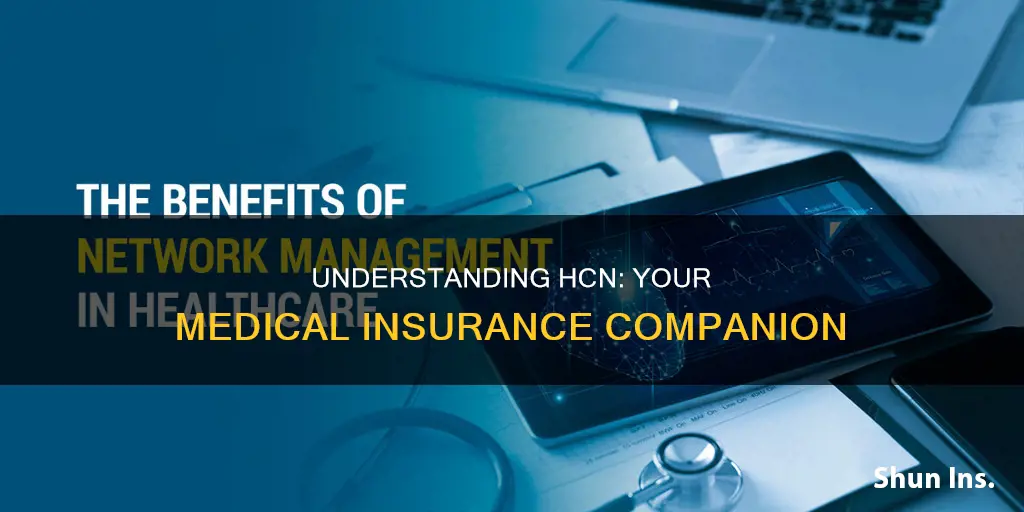 what is hcn medical insurance