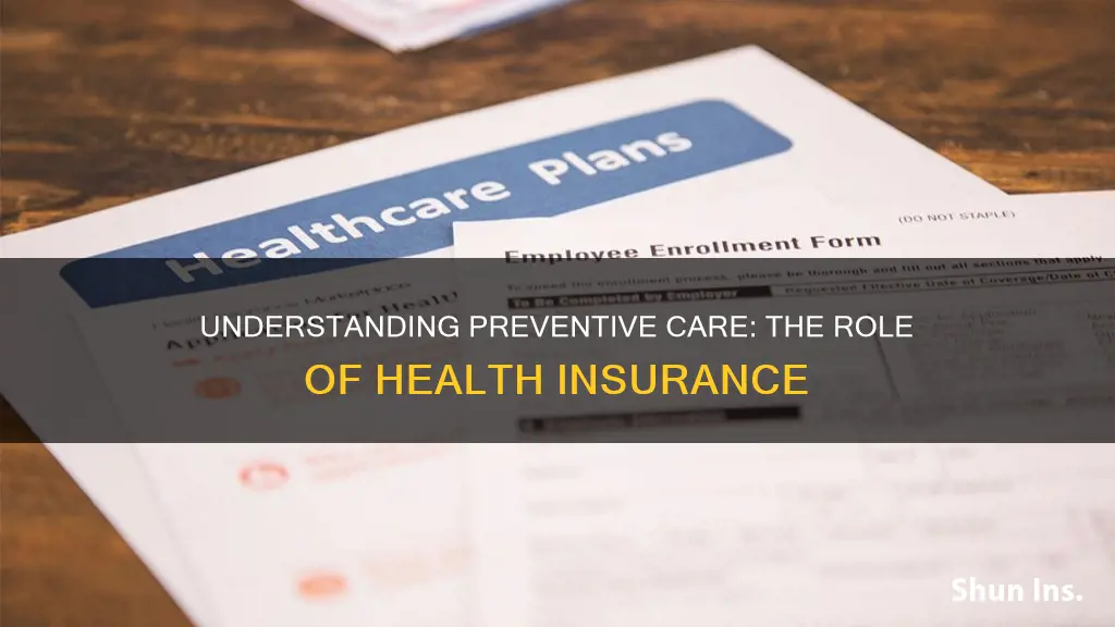 what is healthcare insurance preventive services