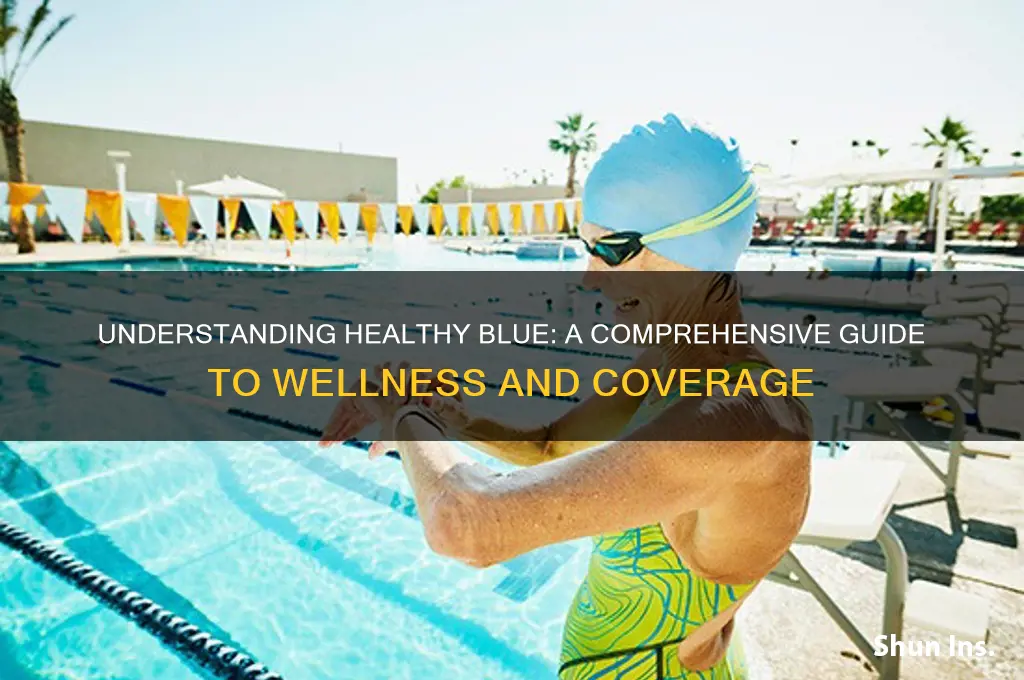 what is healthy blue
